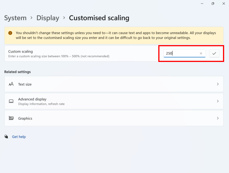Enter your own Custom scaling percentage then click the tick button
